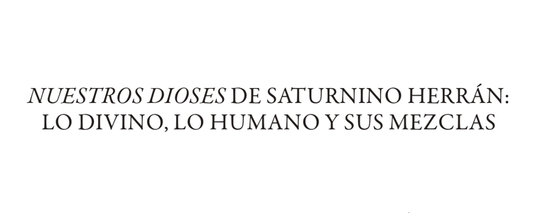 Ilustración - Texto Acerca de Saturnino Herrán - Gabriel Argenis - 750 x 300 px